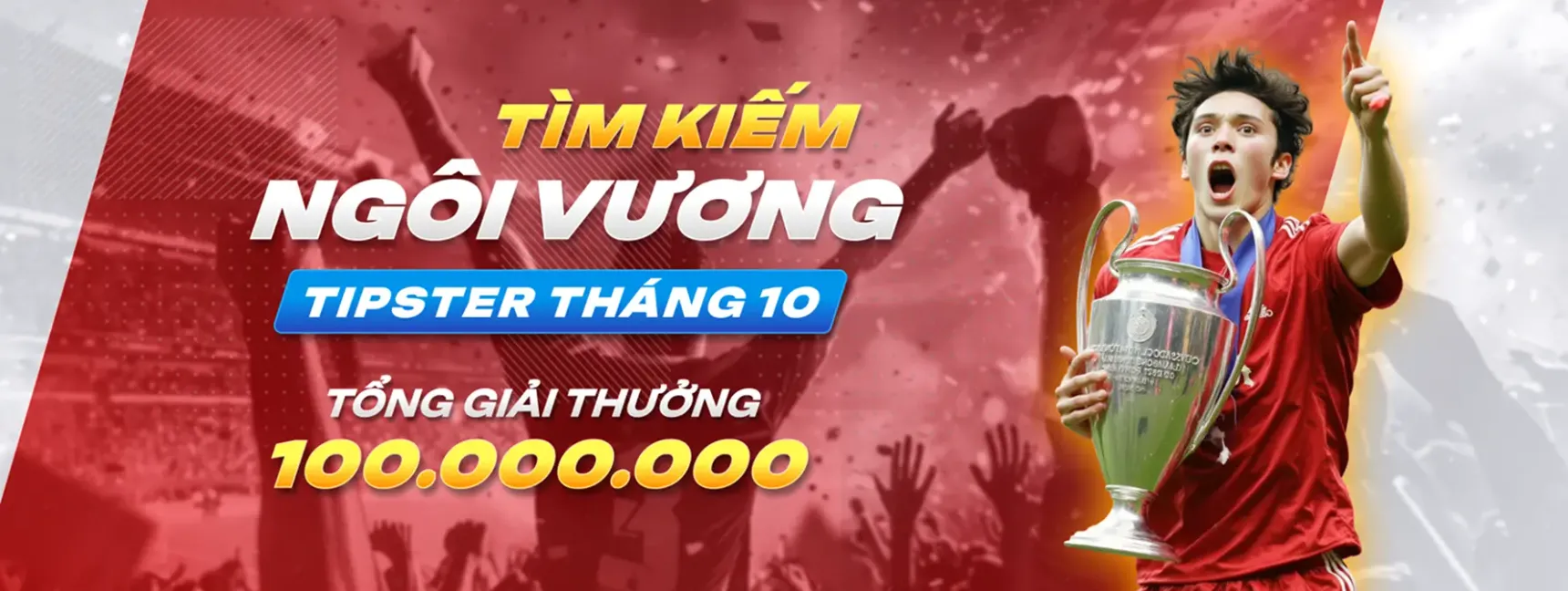 Tìm kiếm Ngôi Vương Tipster Tháng 10