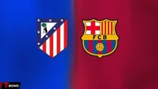 Atletico Madrid vs Barcelona 05/04/2026: Barca giữ ngôi đầu hay Simeone đổi vận ngay trước giờ G Champions League
