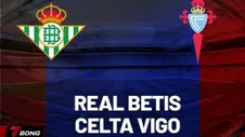 Nhận định Real Betis vs Celta Vigo vòng 28 La Liga và dự đoán tỷ số
