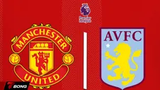 Man Utd vs Aston Villa: Casemiro Đối Đầu Watkins, Quỷ Đỏ Quyết Thắng