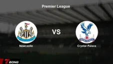 Nhận định Crystal Palace vs Newcastle 12/04/2026 – Glasner quay cuồng giữa 2 mặt trận