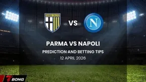 Nhận định Parma vs Napoli 12/04/2026: Thành Napoli hành quân giữa cơn bĩ cực