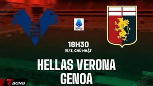 Nhận định Verona vs Genoa vòng 29 Serie A và màn đấu trí của De Rossi