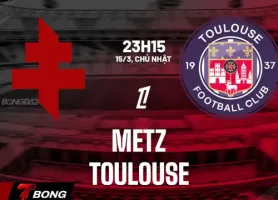 Nhận định bóng đá Metz vs Toulouse vòng 26 khi chủ nhà ở thế chân tường