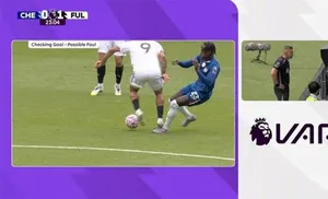 Quyết định VAR trận Chelsea vs Fulham khiến dư luận bùng nổ
