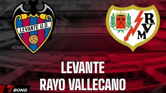 Nhận định Rayo Vallecano vs Levante vòng 28 La Liga với điểm tựa Vallecas