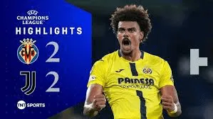 Video highlight: Villarreal VS Juventus [02-10-25] • UEFA Champions League