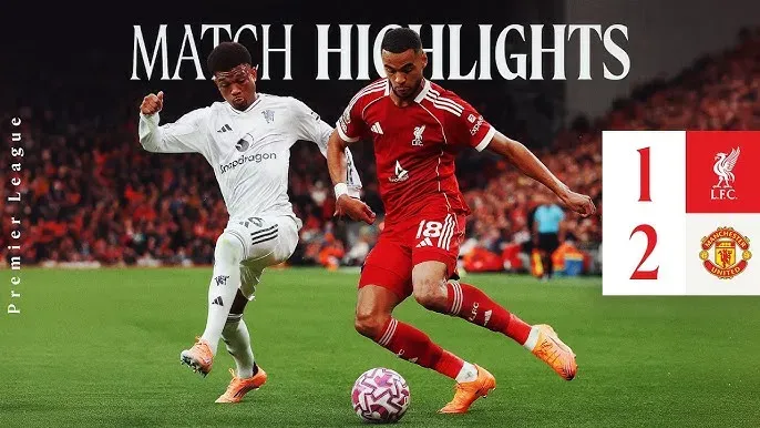 Video highlight: Liverpool VS Man Utd [19-10-25] • English Premier League