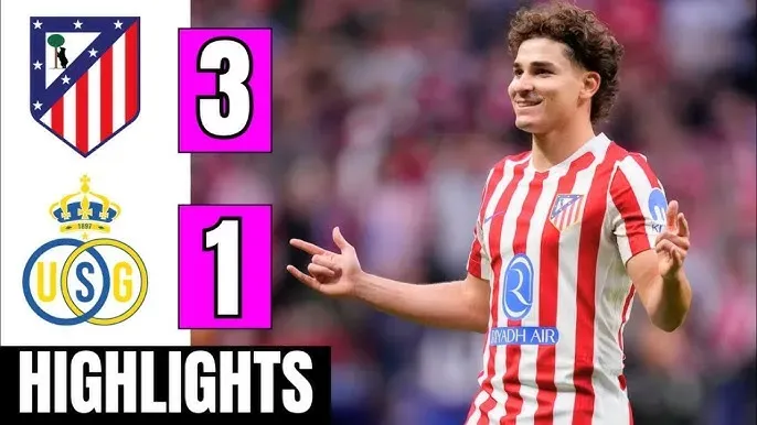 Video highlight: Atletico Madrid VS Union Saint-Gilloise [05-11-25] • UEFA Champions League