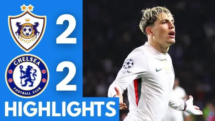 Video highlight: Qarabag VS Chelsea  [06-11-25] • UEFA Champions League