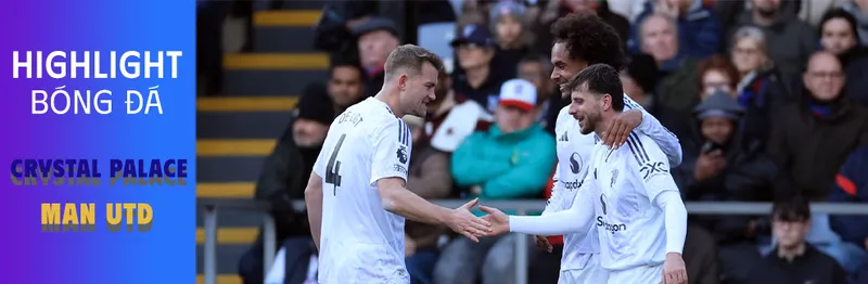 Video highlight: Crystal Palace VS Man Utd  [30-11-25] • Premier League