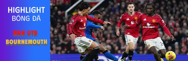 Video highlight: Man Utd VS Bournemounth [16-12-25] • Premier League