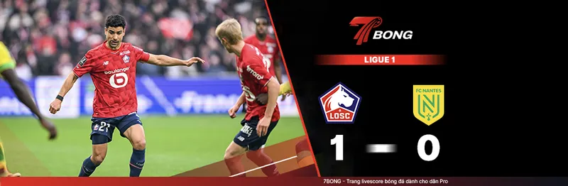 7BONG highlight: Lille VS Nantes [01-03-26] • French Ligue 1