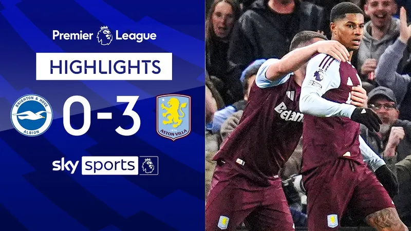 Video highlights: Brington vs. Aston Villa - Cuộc đua giành vé Europa League