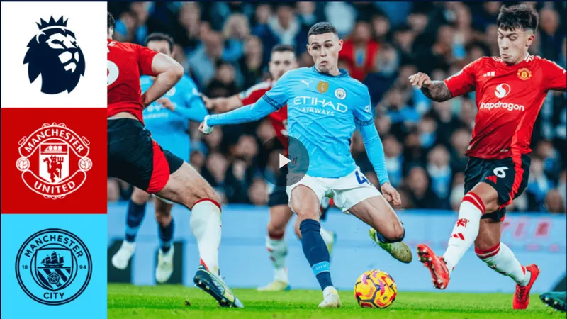 Video highlights: Man Utd vs. Man City • Vòng 31 Ngoại Hạng Anh