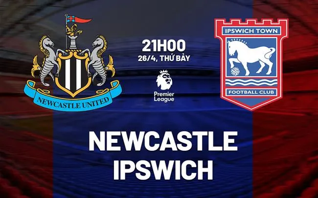 Video highlight: Newcast Vs. Ipswich Town • Vòng 34 Ngoại Hạng Anh